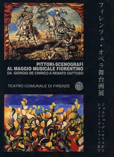 Pittori-scenografi al Maggio Musicale Fiorentino. Da Giorgio de Chirico a …