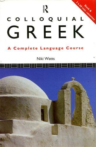 Colloquial Greek. A complete language course.
