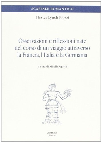 Osservazioni e riflessioni nate nel corso di un viaggio attraverso …