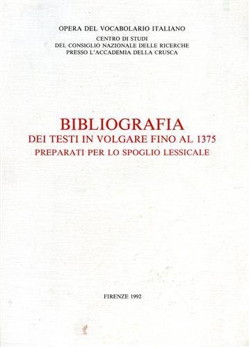 Bibliografia dei testi in volgare fino al 1375 preparati per …
