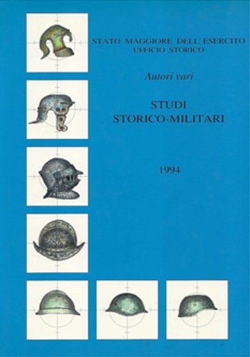 Studi Storico Militari 1994. --Paganelli,Edomdo. Le compagnie di ventura in …