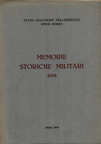 Memorie Storiche Militari 1978. Indice:- Vincenzo Gallinari. Le riforme militari …
