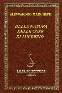 Della Natura delle cose di Lucrezio.