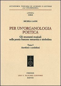 Per un’organologia poetica. Gli strumenti musicali nella poesia francese romantica …