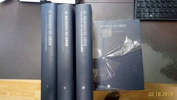 Il mondo in armi. Storia globale della Seconda Guerra Mondiale. …
