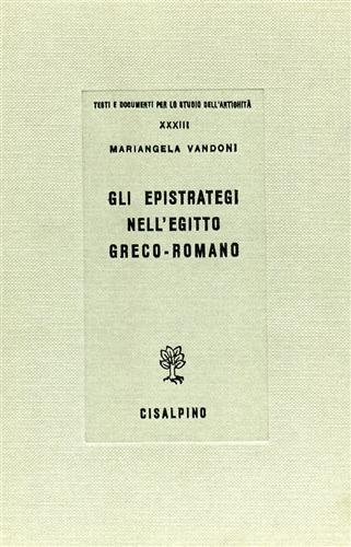 Gli epistrategi nell'Egitto greco-romano.
