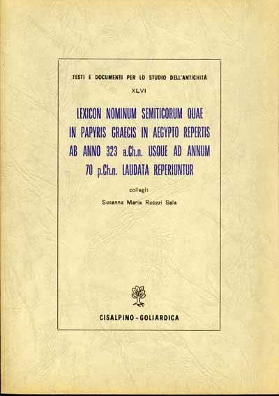 Lexicon nominum semiticorum quae in papyris graecis in Aegypto repertis …