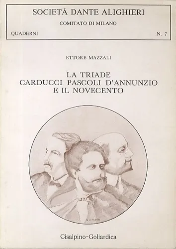 La triade Carducci Pascoli D'Annunzio e il Novecento. | Immagine principale