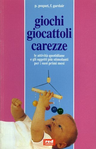 Giochi giocattoli carezze. Le attività quotidiane e gli oggetti più …