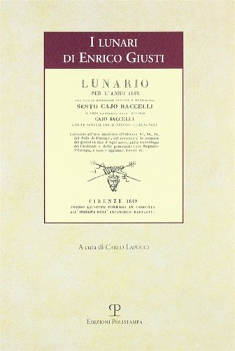 I lunari di Enrico Giusti. Storia di un paese e …