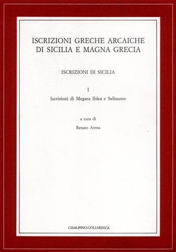 Iscrizioni greche arcaiche di Sicilia e Magna Grecia. Iscrizioni di …