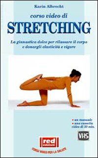 VHS. Corso video di Stretching. Gli esercizi di ginnastica dolce …