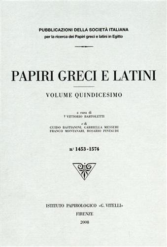 Papiri Greci e Latini n.1453-1574. Volume quindicesimo.