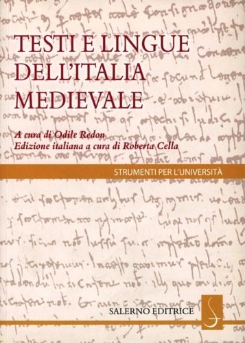 Testi e lingue dell'Italia medievale.