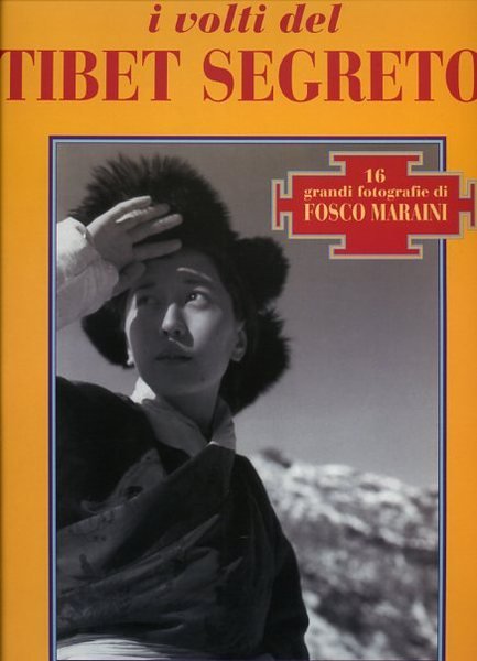 I volti del Tibet segreto.
