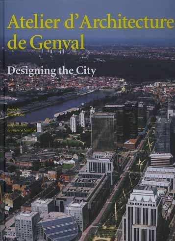 Atelier d'architecture de Genval. Designing the city.