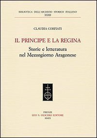Il Principe e la Regina. Storie e letteratura nel Mezzogiorno …