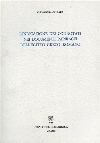 L'indicazione dei connotati nei documenti papiracei dell'Egitto greco-romano.