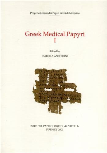 Greek Medical Papyri. vol.I.