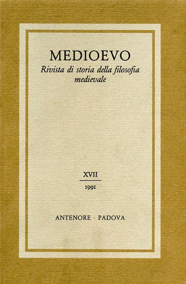 Medioevo. Rivista di storia della filosofia medievale. XVII (1991). Dall'indice: Riccardo Quinto, "Scholastica". Contributo alla storia di un concetto. Cristina d'Ancona Costa, Per un profilo filosofico dell'autore della "teologia di aristotele". Roberto Pinzani, Oggetto e significato nella dialettica di Abelardo. Irène Rosier, Les sophisme grammaticaux au XIII° siècle. Silvia Nagel, Antropologia e medicina nei "Problemata" di Pioetro Ispano. Paola Muller, Esistenza e verità in Guglielmo di Ockham. Lorenzo Pozzi, Il tempo e il valore di verità delle proposizioni