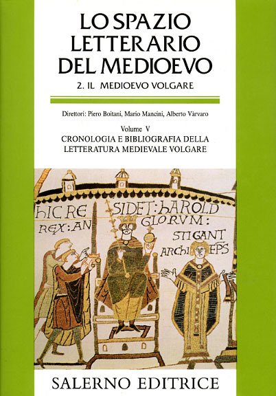 Lo Spazio Letterario del Medioevo. Sez.II: Il Medioevo volgare. Vol.V: …