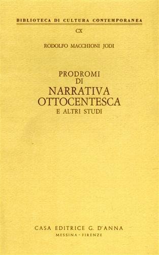 Prodromi di narrativa ottocentesca e altri studi.