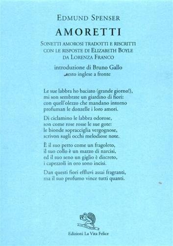 Amoretti. Sonetti amorosi tradotti e riscritti con le risposte di …