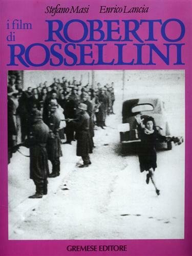 I film di Roberto Rossellini.