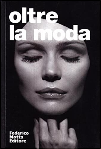 Oltre la moda.