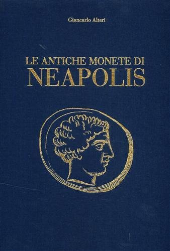 Le antiche monete di Neapolis.