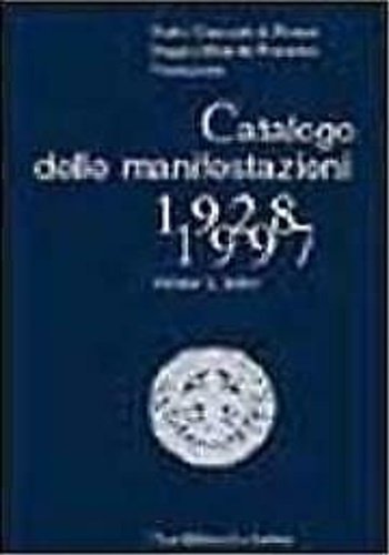 Catalogo delle manifestazioni. 1928-1997.