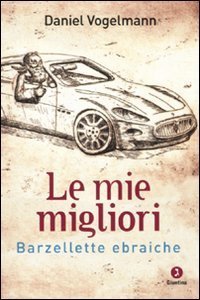 Le mie migliori. Barzellette ebraiche.