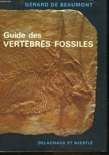 Guide des vertebres fossiles.