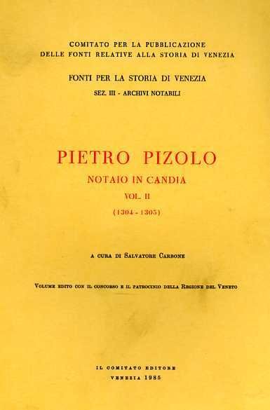 Pietro Pizolo notaio in Candia 1304-1305. Vol.II.