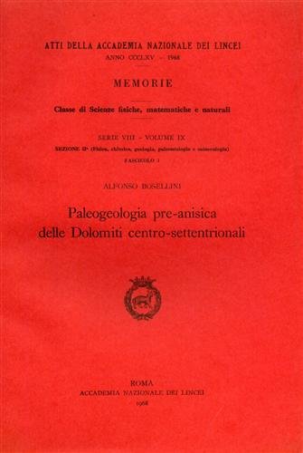 Paleogeologia pre-anisica delle Dolomiti centro-settentrionali.