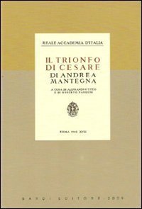 Il Trionfo di Cesare di Andrea Mantegna.
