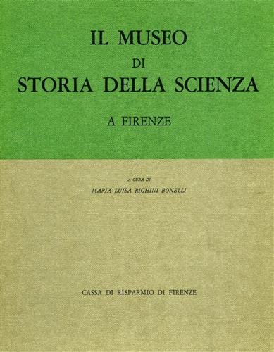 Il Museo di Storia della Scienza a Firenze.