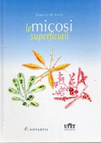 Le micosi superficiali.