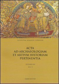 Mater Christi. Acta archaeologiam et artium historiam pertinentia. Vol.XXI. (N.S.7).