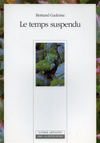 Le Temps Suspendu.