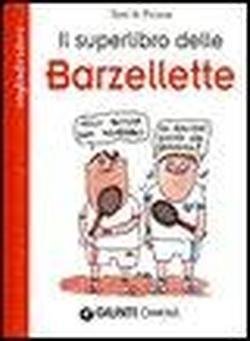 Il superlibro delle barzellette.