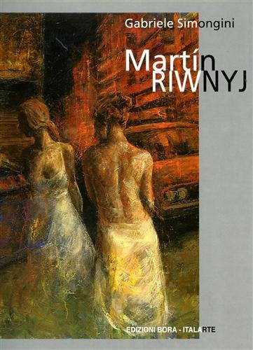 Martin Riwnyj. Ombre di luce, carne fatta d'anima.