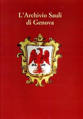 L'Archivio della famiglia Sauli di Genova.