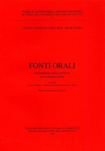 Fonti Orali. Censimento degli Istituti di Conservazione.
