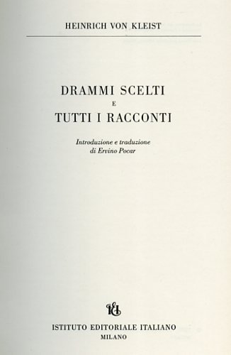 Drammi scelti e tutti i racconti.