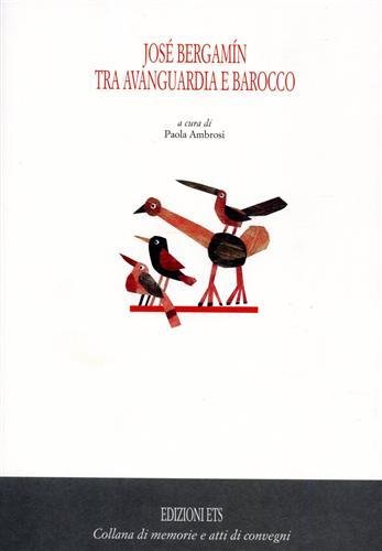 José Bergamin. Tra avanguardia e barocco. | Immagine principale