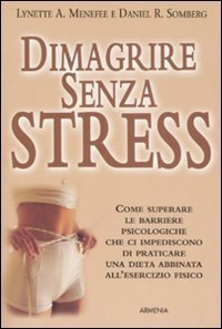 Dimagrire senza stress. | Immagine principale