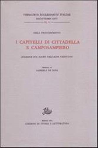 I capitelli di Cittadella e Camposampiero. Indagine sul Sacro nell'Alto …