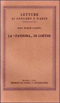 La Pandora di Goethe.