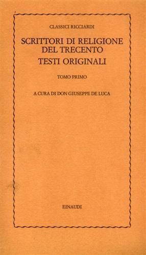 Scrittori di religione del Trecento. Testi originali.
